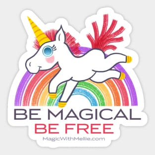 Be Magical, Be Free — Rainbow Unicorn Cuties Illustration series Sticker